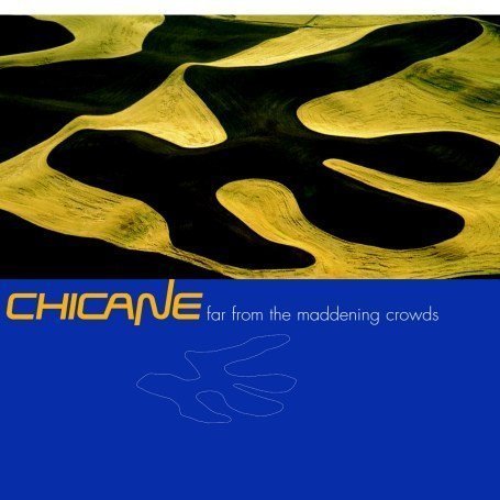 CD Shop - CHICANE FAR FROM THE MADDENING CR