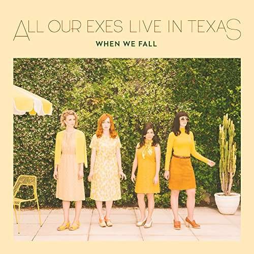 CD Shop - ALL OUR EXES LIVE IN TEXA WHEN WE FALL