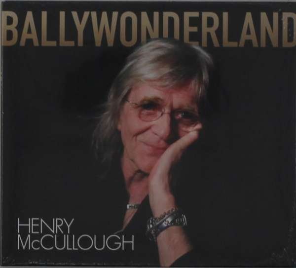 CD Shop - MCCULLOUGH, HENRY BALLYWONDERLAND