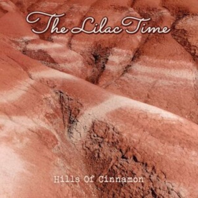 CD Shop - LILAC TIME HILLS OF CINNAMON