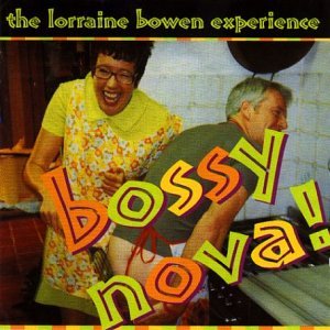 CD Shop - BOWEN, LORRAINE BOSSY NOVA!