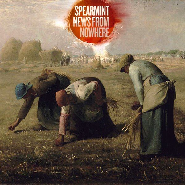 CD Shop - SPEARMINT NEWS FROM NOWHERE