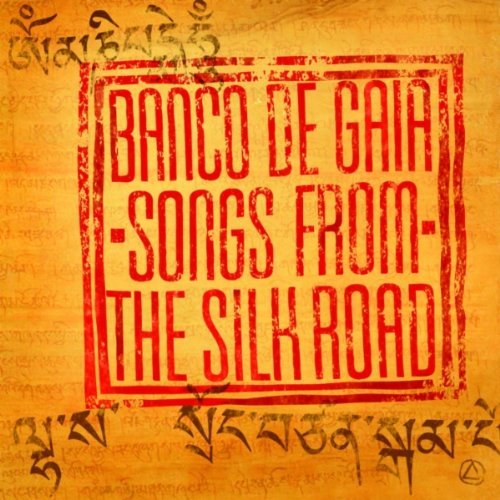 CD Shop - BANCO DE GAIA SONGS FROM THE SILK ROAD