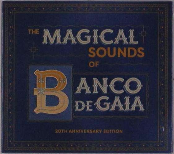 CD Shop - BANCO DE GAIA MAGICAL SOUNDS OF BANCO DE GAIA 20TH ANNIVERSARY EDITION