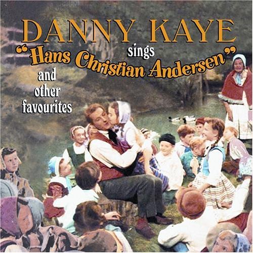CD Shop - KAYE, DANNY SELECTIONS FROM HANS CHRISTIAN ANDERSSEN
