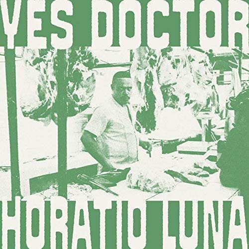 CD Shop - LUNA, HORATIO YES DOCTOR