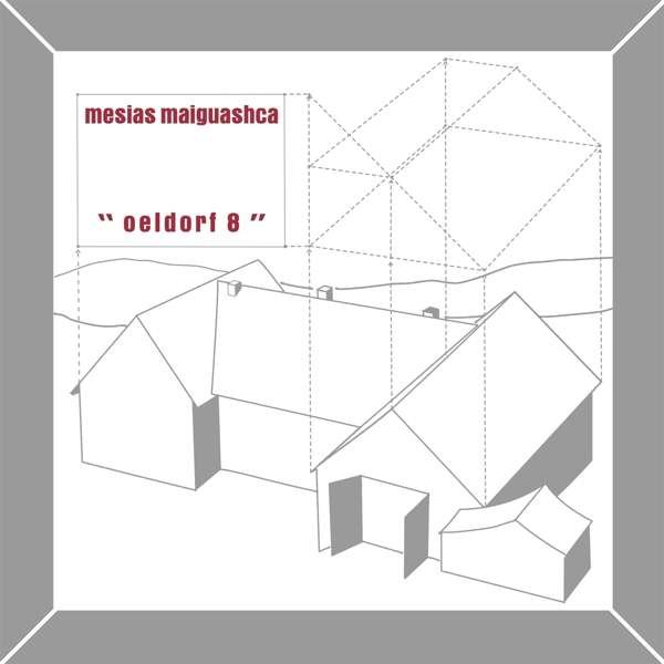 CD Shop - MAIGUASHCA, MESIAS OELDORF 8