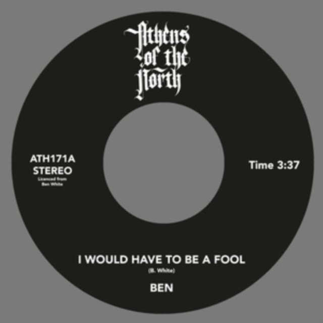 CD Shop - WHITE, BEN 7-I WOULD HAVE TO BE A FOOL / JUST GIVE LOVE A TRY