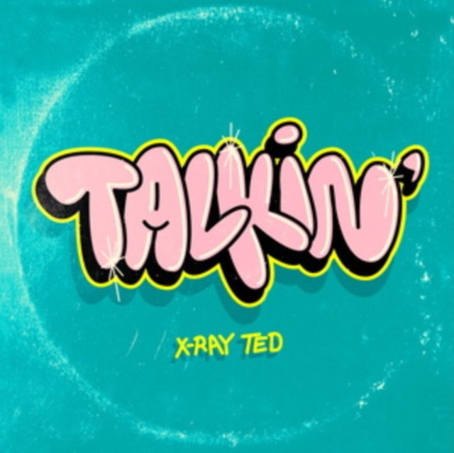 CD Shop - X-RAY TED 7-TALKIN\