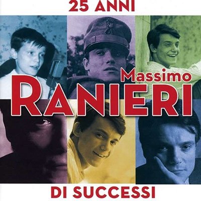 CD Shop - RANIERI, MASSIMO 25 ANNI DI SUCCESSI