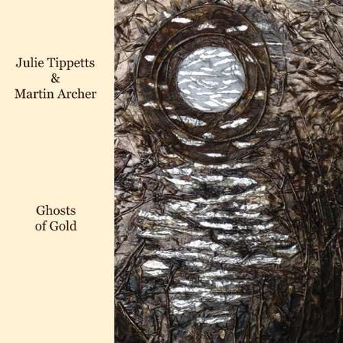 CD Shop - TIPPETT, JULIE GHOSTS OF GOLD