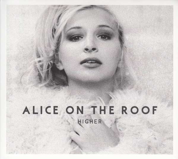 CD Shop - ALICE ON THE ROOF HIGHER