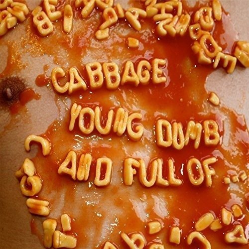 CD Shop - CABBAGE YOUNG, DUMB & FULL OF...