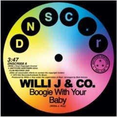 CD Shop - WILLI J & CO / RARE FUNCT 7-BOOGIE WITH YOUR BABY / DISCO FUNCTION