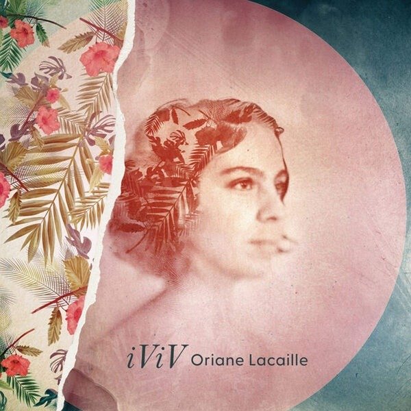 CD Shop - LACAILLE, ORIANE IVIV