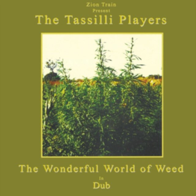 CD Shop - ZION TRAIN PRESENTS THE T WONDERFUL WORLD OF WEED IN DUB