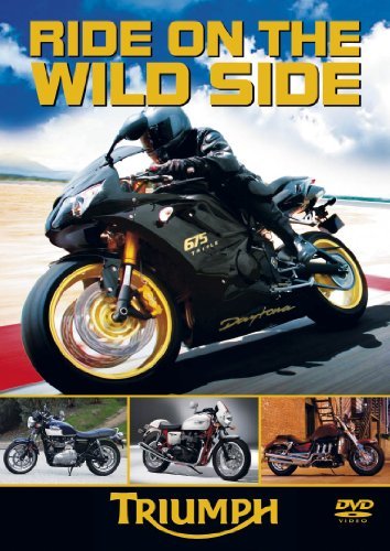 CD Shop - DOCUMENTARY TRIUMPH - RIDE ON THE WILD SIDE