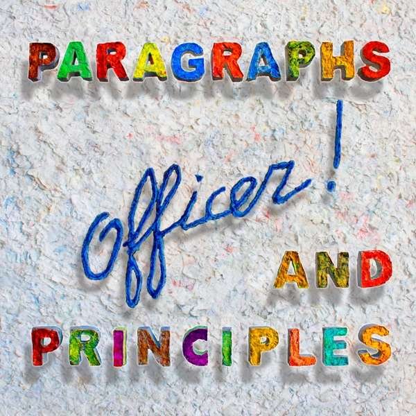 CD Shop - OFFICER! PARAGRAPHS AND PRINCIPLES