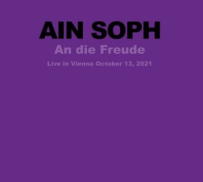 CD Shop - AIN SOPH AN DIE FREUDE(LIVE IN VIENNA 2021)