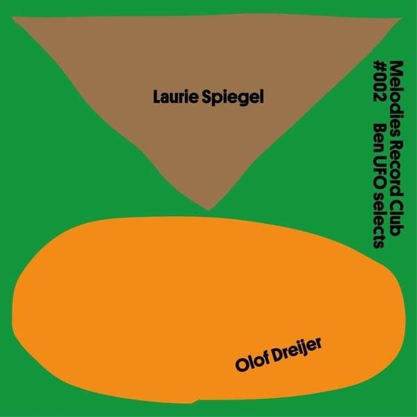 CD Shop - SPIEGEL, LAURIE / OLOF DR MELODIES RECORD CLUB #002: BEN UFO SELECTS