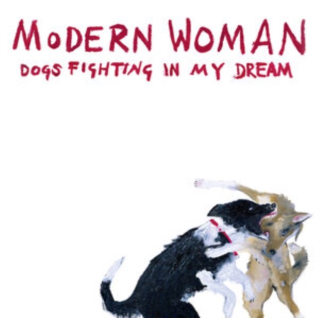 CD Shop - MODERN WOMAN DOGS FIGHTING IN MY DREAM EP