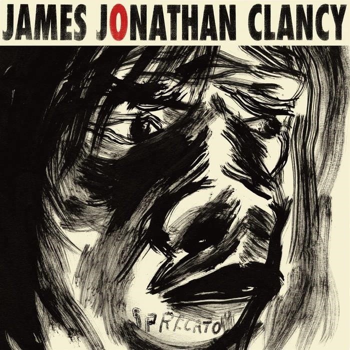 CD Shop - CLANCY, JAMES JONATHAN SPRECATO