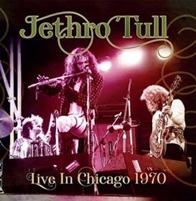 CD Shop - JETHRO TULL LIVE IN CHICAGO 1970
