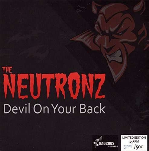 CD Shop - NEUTRONZ 7-DEVIL ON YOUR BACK