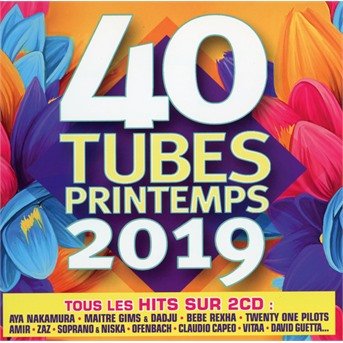 CD Shop - DIVERS 40 TUBES PRINTEMPS 2019