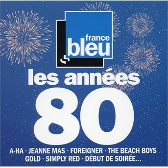CD Shop - V/A FRANCE BLEU LES ANNEES 80
