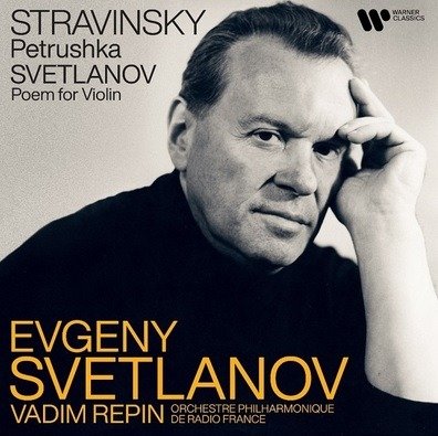 CD Shop - SVETLANOV, EVGENY STRAVINSKY: PETRUSHKA / SVETLANOV: POEM FOR VIOLIN