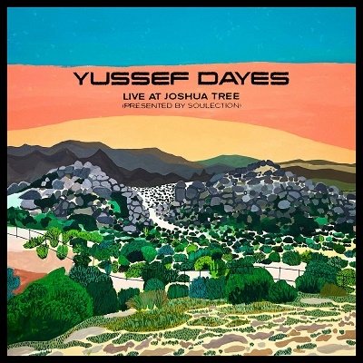 CD Shop - DAYES, YUSSEF EXPERIENCE LIVE AT JOSHUA TREE