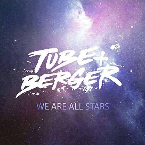 CD Shop - TUBE & BERGER WE ARE ALL STARS/INCLUS