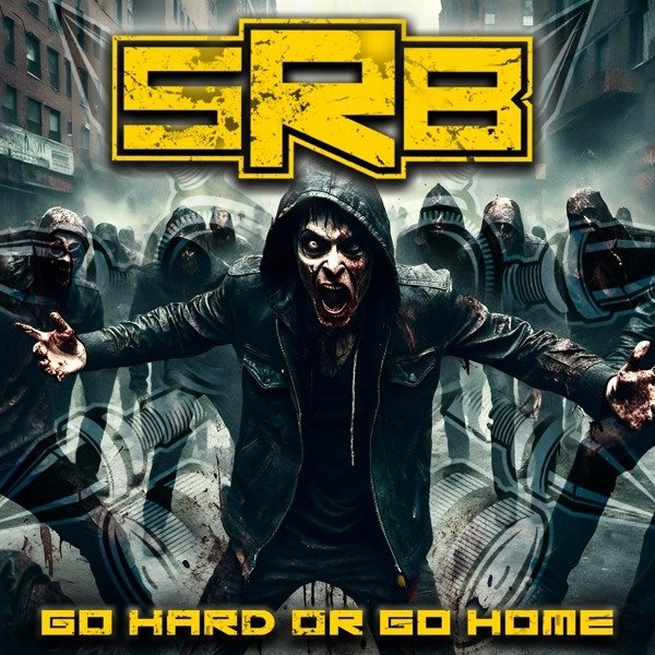 CD Shop - SRB GO HARD OR GO HOME