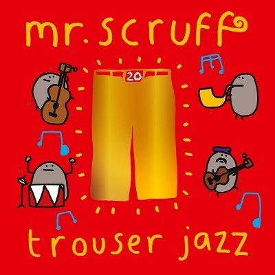 CD Shop - MR. SCRUFF TROUSER JAZZ