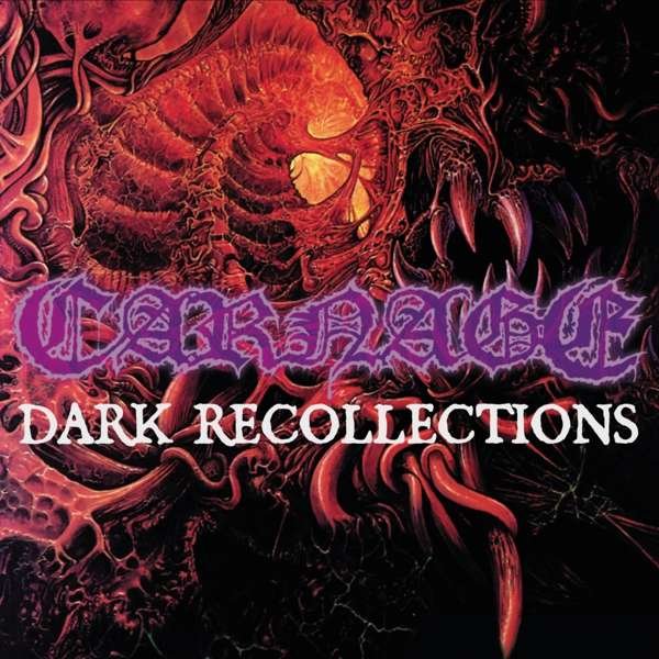 CD Shop - CARNAGE DARK RECOLLECTIONS