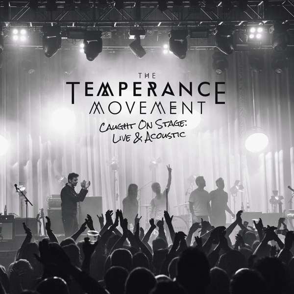 CD Shop - TEMPERANCE MOVEMENT CAUGHT ON STAGE  LIVE & ACOUSTIC