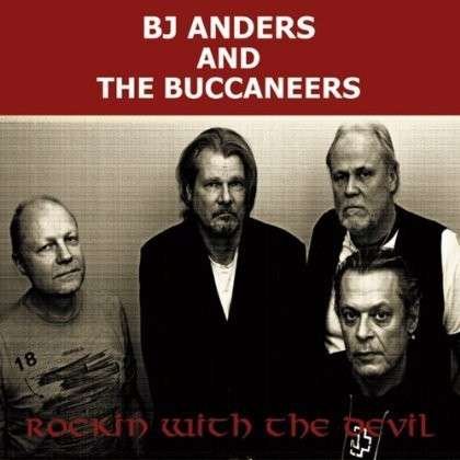 CD Shop - ANDERS, B.J. & THE BUCCAN ROCKIN WITH THE DEVIL