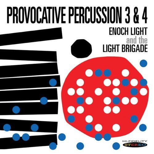CD Shop - ENOCH LIGHT & THE LIGHT B PROVOCATIVE PERCUSSION 3&4