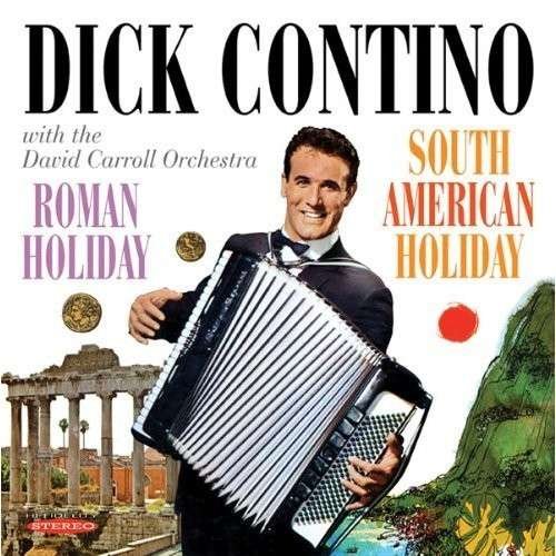 CD Shop - CONTINO, DICK ROMAN HOLIDAY/SOUTH AMERICAN HOLIDAY
