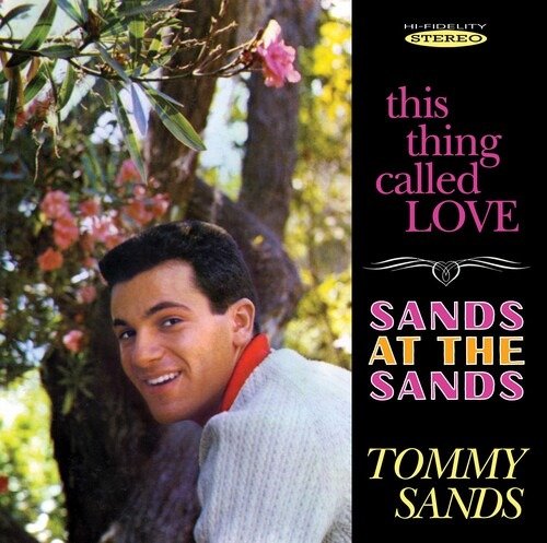 CD Shop - SANDS, TOMMY THIS THING CALLED LOVE/SANDS AT THE SANDS