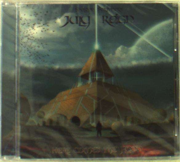 CD Shop - JULY REIGN HERE COMES THE FLOOD