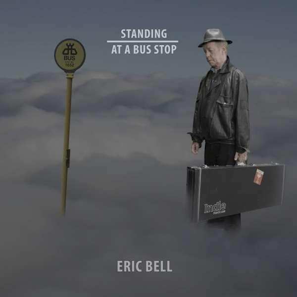 CD Shop - BELL, ERIC STANDING AT A BUS STOP