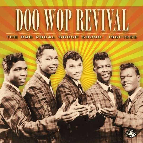 CD Shop - V/A DOO WOP REVIVAL 1961-1962
