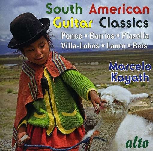 CD Shop - KAYATH, MARCELO GUITAR CLASSICS FROM SOUTH AMERICA