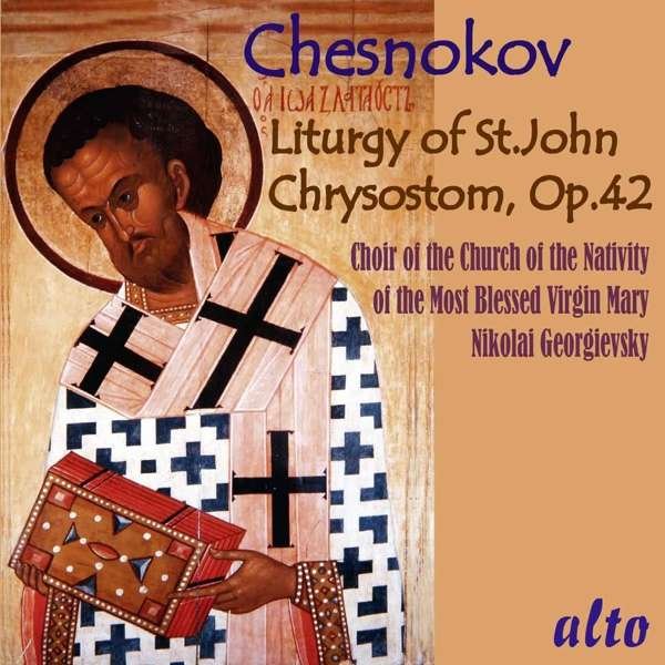 CD Shop - CHESNOKOV, P. LITURGY OF ST. JOHN CHRYSOSTOM, OP. 42