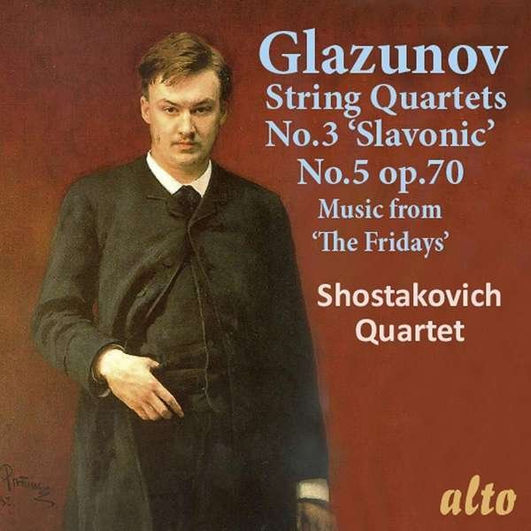 CD Shop - GLAZUNOV, ALEXANDER STRING QUARTETS NO. 3, \