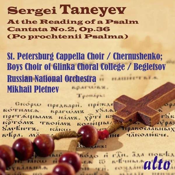 CD Shop - TARRASOVA, MARIANNA SERGEI TANEYEV: AT THE READING OF A PSALM CANTATA NO. 2 OP. 36