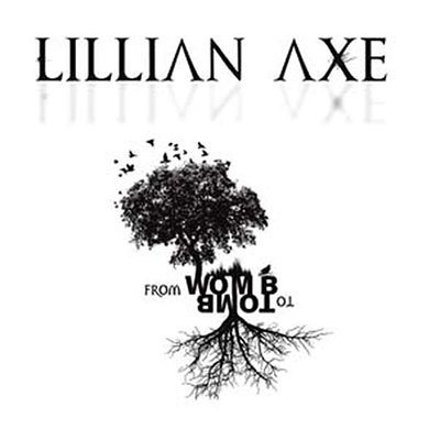 CD Shop - LILLIAN AXE FROM WOMB TO TOMB