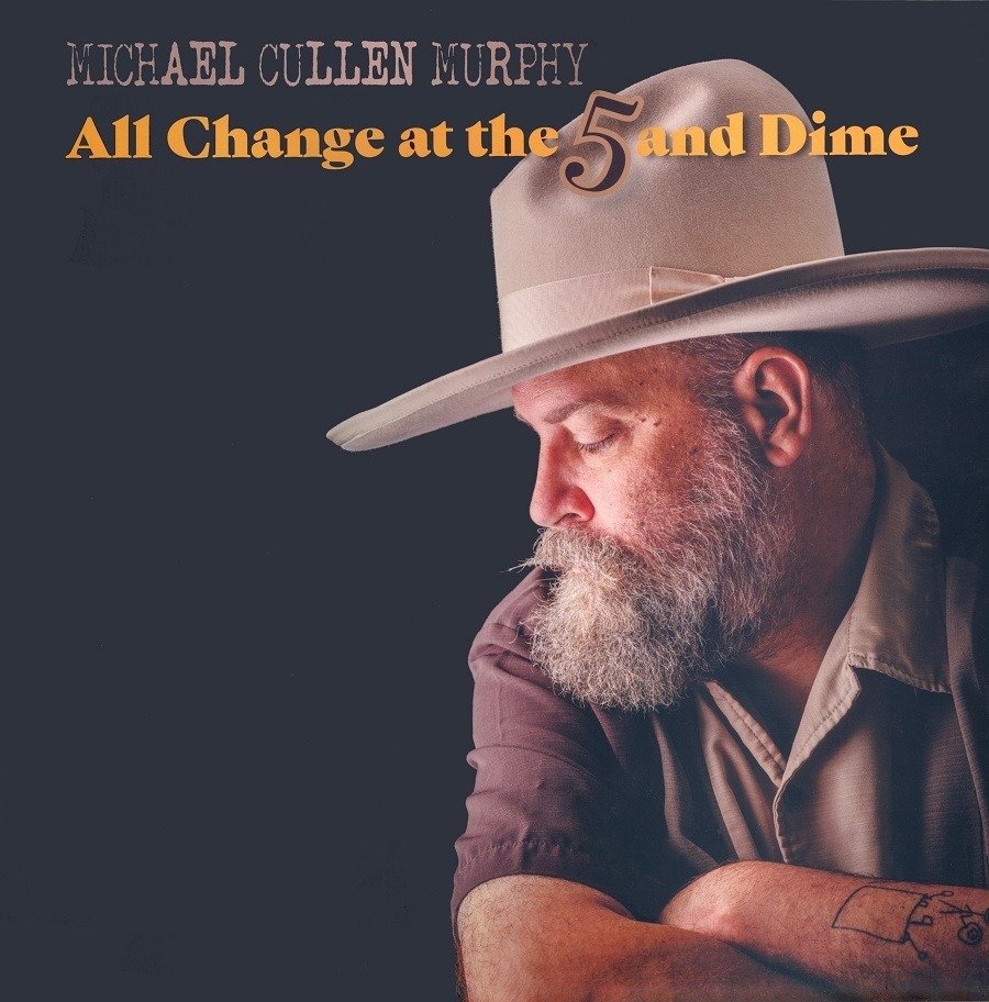 CD Shop - MURPHY, MICHAEL CULLEN ALL CHANGE AT THE 5 & DIME